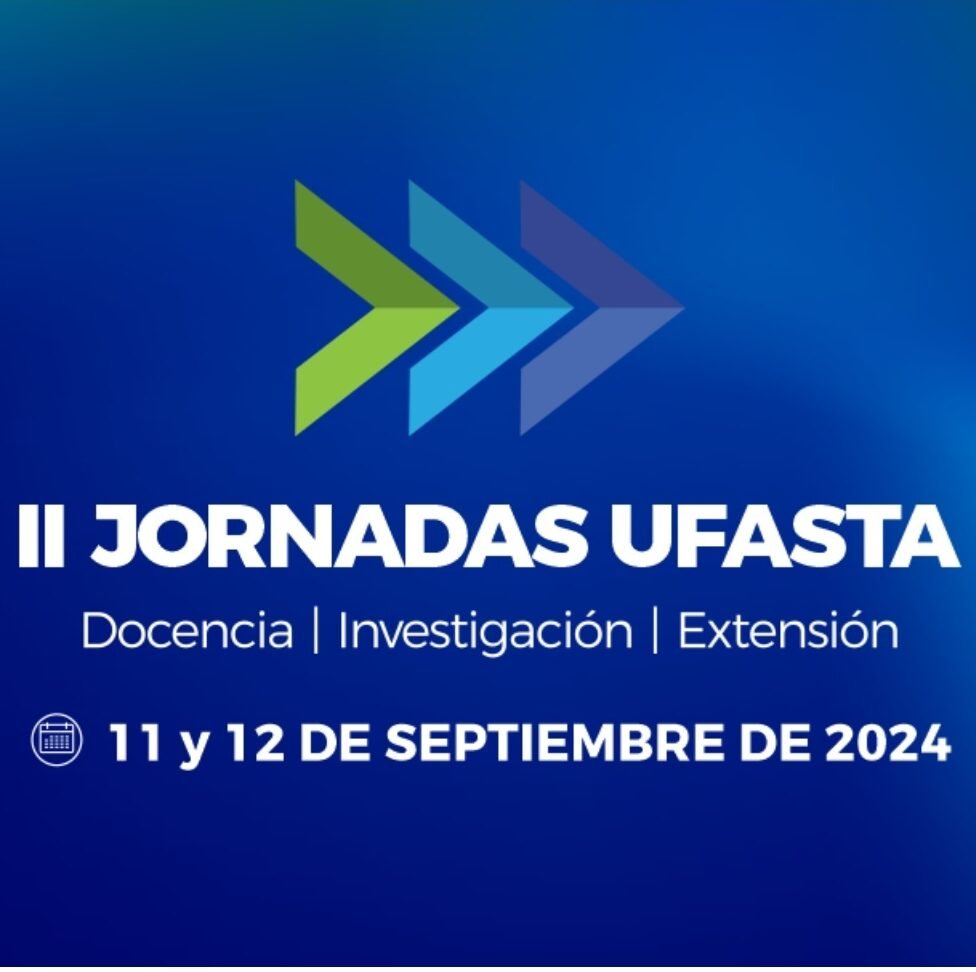 Comienzan las II Jornadas Ufasta de Docencia, Investigación y Extensión